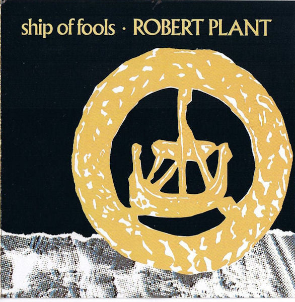 Robert Plant : Ship Of Fools (7")