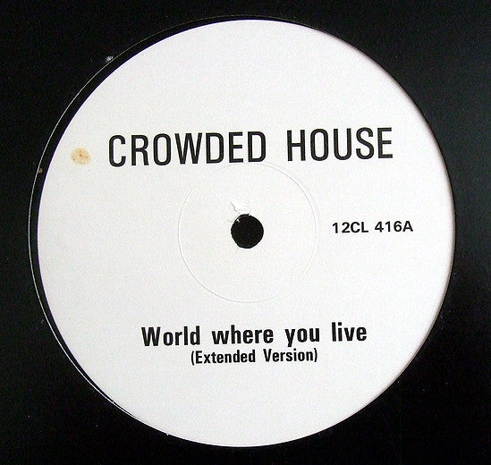 Crowded House : World Where You Live (Extended Version) (12&quot;, Single, Promo)