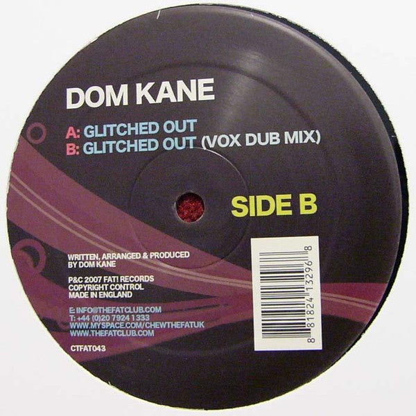 Dom Kane : Glitched Out (12&quot;)