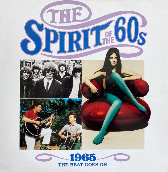 Various : The Spirit Of The 60s - 1965 The Beat Goes On (2xLP, Comp)