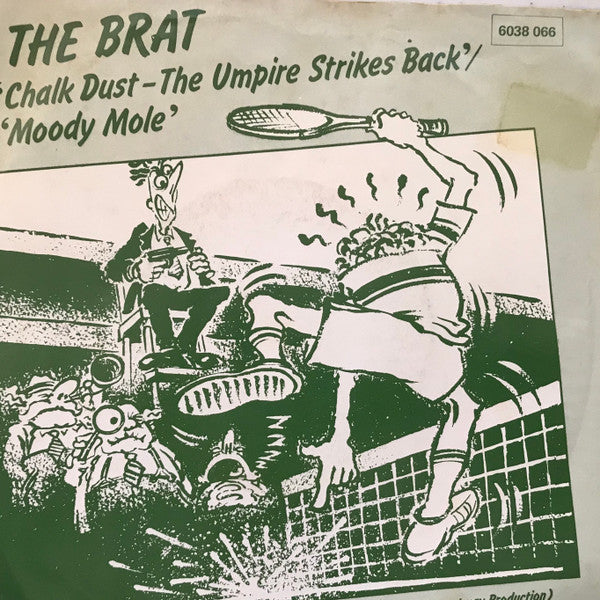 The Brat (2) : Chalk Dust - The Umpire Strikes Back (7", Single)