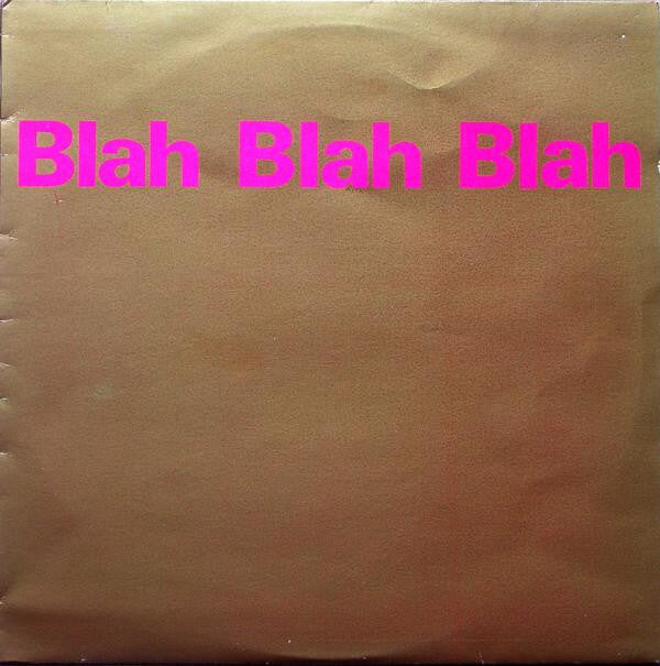 Blah Blah Blah : Blah Blah Blah (LP, Album)