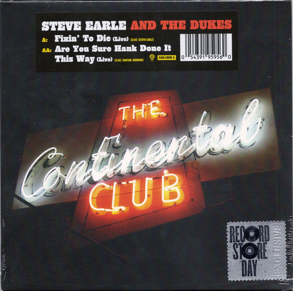 Steve Earle & The Dukes : The Continental Club (Live) (7", Ltd)