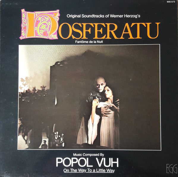 Popol Vuh : On The Way To A Little Way (Soundtracks From &quot;Nosferatu&quot;) (LP, Album)