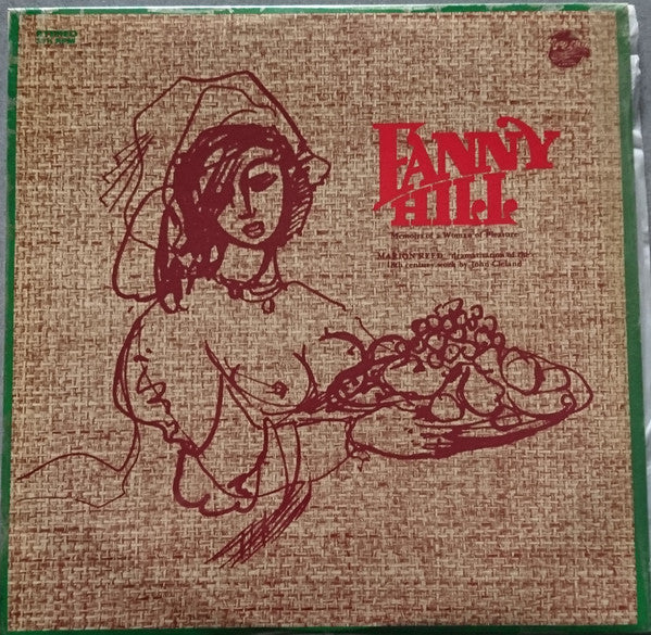 Zara Jaber, Robert Vahaey, Jaqueline Sanbury, Hazel Clyne, Paul Nicholson, Candida Fawsitt, Robert Cotton, Michael MacKenzie (3), Marion Reed : Fanny Hill: Memoirs Of A Woman Of Pleasure (2xLP)