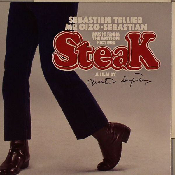 Sebastien Tellier* / Mr Oizo* ● SebastiAn (6) : Music From The Motion Picture Steak (7")