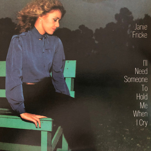 Janie Fricke : I&#39;ll Need Someone To Hold Me When I Cry (LP)