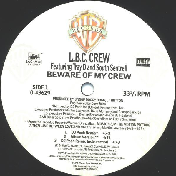 LBC Crew : Beware Of My Crew (12")
