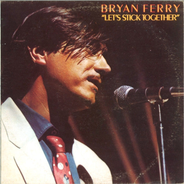 Bryan Ferry : Let's Stick Together (LP, Album, Comp)