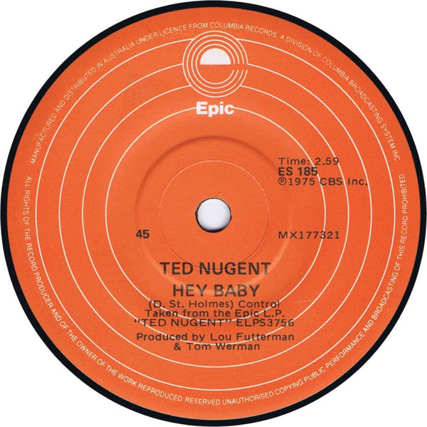 Ted Nugent : Hey Baby / Stormtroopin&#39; (7&quot;, Single)