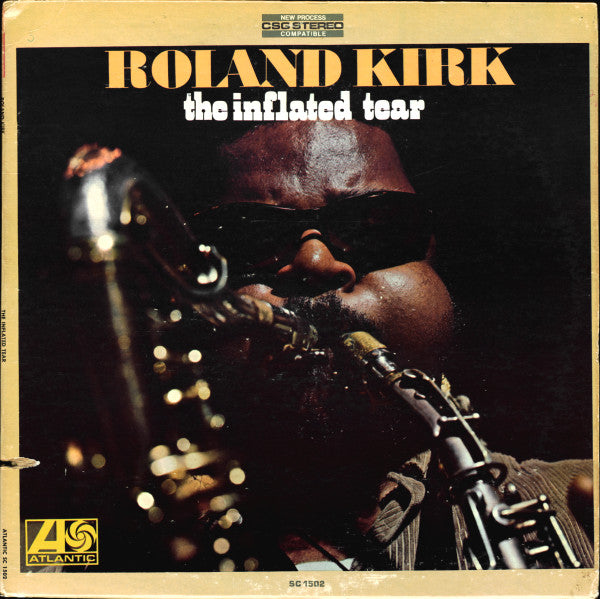 Roland Kirk : The Inflated Tear (LP, Album, RE)