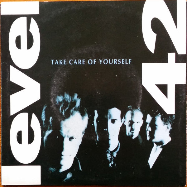 Level 42 : Take Care Of Yourself (7&quot;, Single)