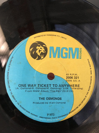 The Osmonds : One Way Ticket To Anywhere / Let Me In (7&quot;, Single)