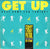 First Patrol : Get Up (Have Some Fun Tonight) (12", Maxi)