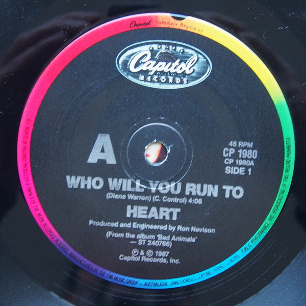 Heart : Who Will You Run To (7", Single)