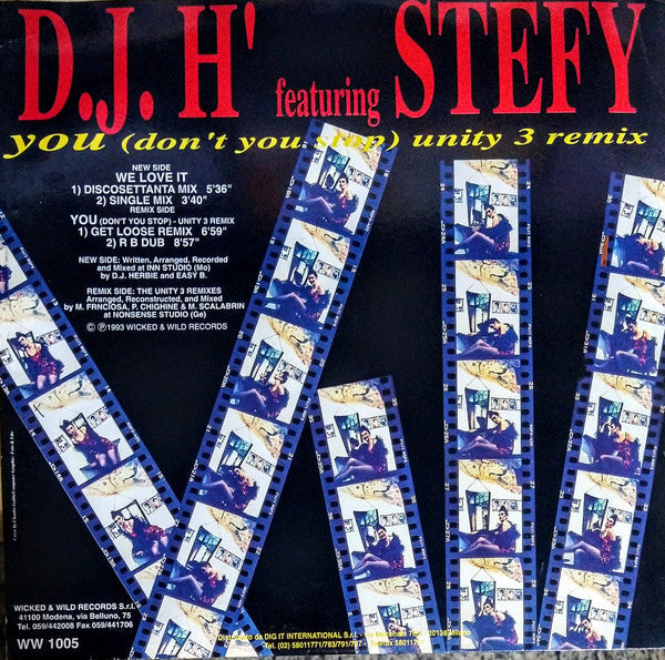 D.J. H' Featuring Stefy* : We Love It / You (Don't You Stop) - Unity 3 Remix (12")