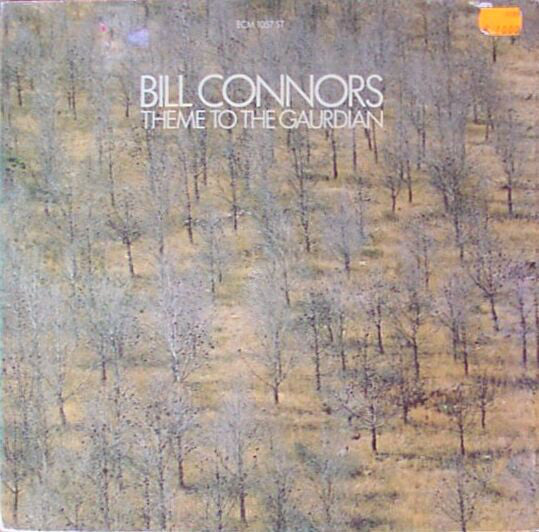 Bill Connors : Theme To The Gaurdian (LP, Album)