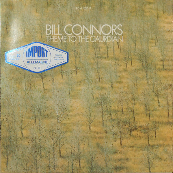 Bill Connors : Theme To The Gaurdian (LP, Album)