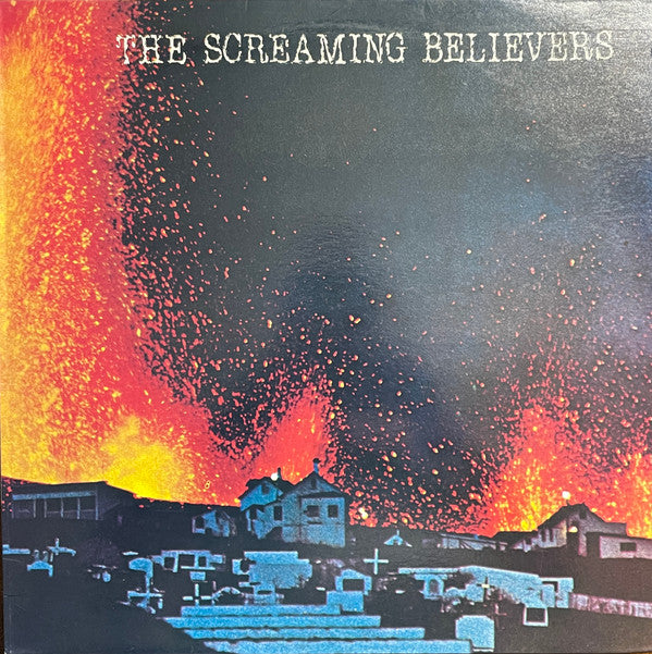 The Screaming Believers : Communist Mutants From Space (LP, Album)