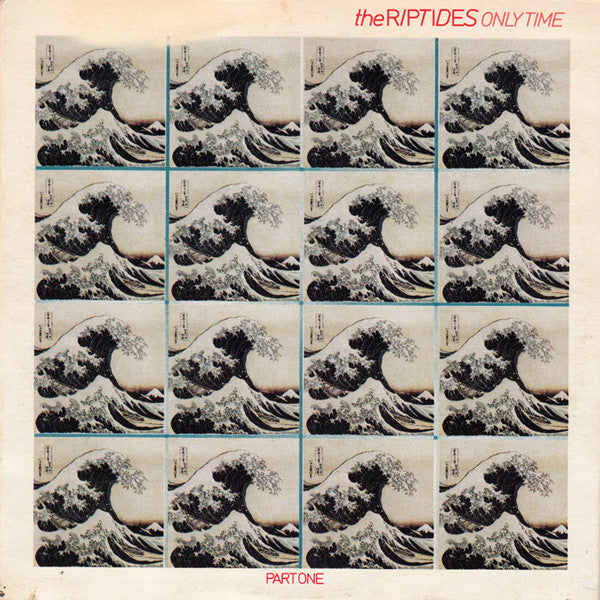 The Riptides (2) : Only Time (7&quot;, Ltd)