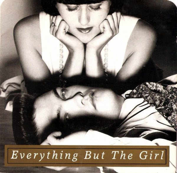 Everything But The Girl : Don't  Leave Me Behind (7", Single)