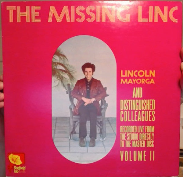 Lincoln Mayorga And Distinguished Colleagues : The Missing Linc (Volume II) (LP, Album, Ltd, RE, Gat)