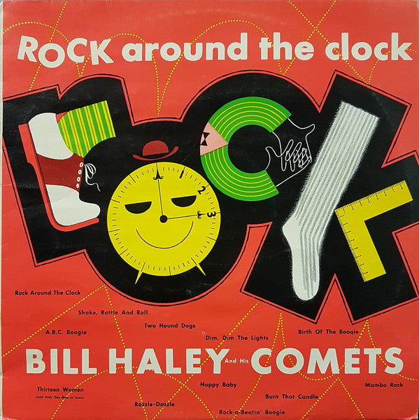 Bill Haley And His Comets : Rock Around The Clock (LP, Comp, RE)