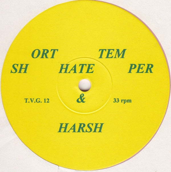 Harsh (2) / Short Hate Temper / Quill : Harsh / Short Hate Temper / Quill (10", Pin)