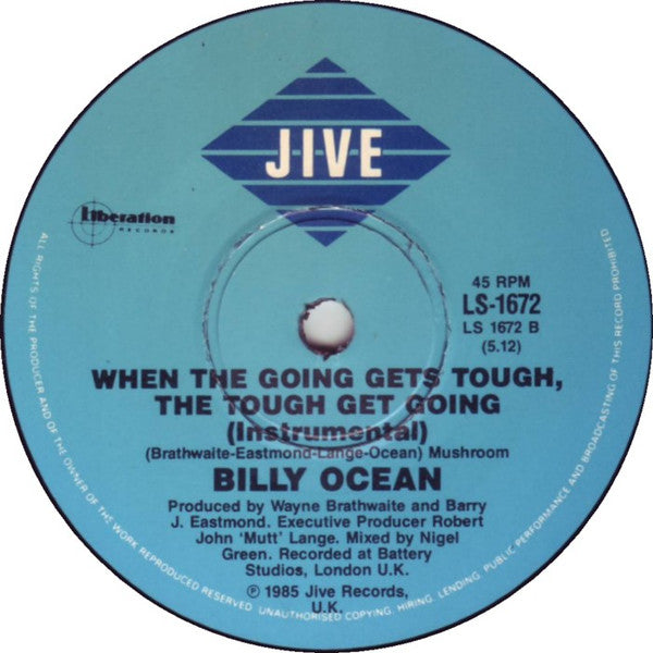 Billy Ocean : When The Going Gets Tough, The Tough Get Going (7", Single)