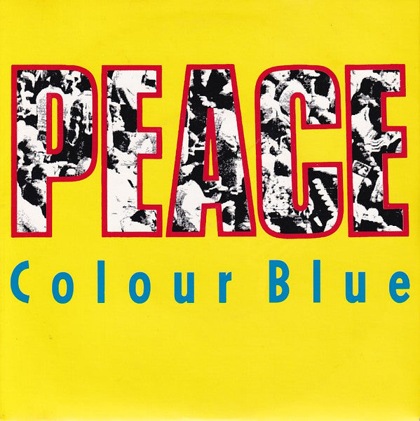 Colour Blue : Peace (7&quot;, Single, Ltd)