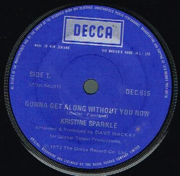 Kristine Sparkle : Gonna Get Along Without You Now (7")