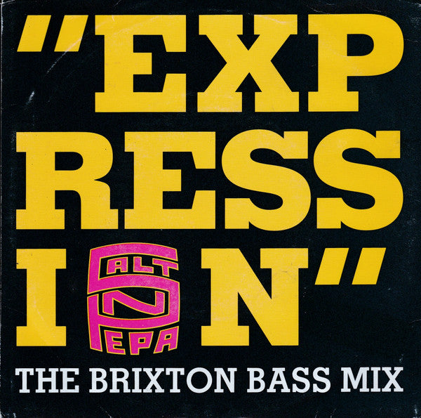 Salt &#39;N&#39; Pepa : Expression (7&quot;, Single)