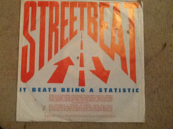 Streetbeat (3) : It Beats Being A Statistic (12", Single)