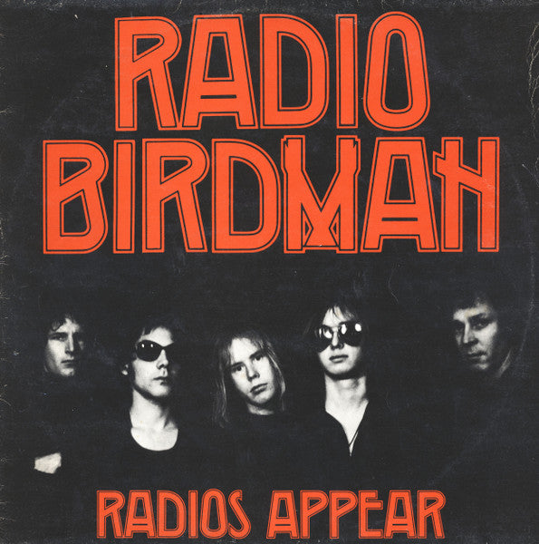 Radio Birdman : Radios Appear (LP, Album, RE)