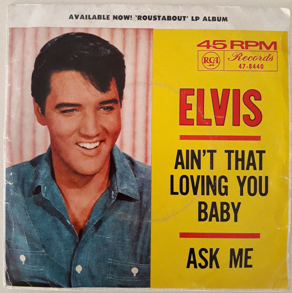 Elvis Presley : Ain&#39;t That Loving You Baby (7&quot;, Single)