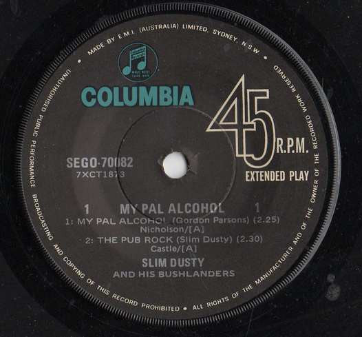 Slim Dusty And His Bushlanders : My Pal Alcohol (7", EP, RP)