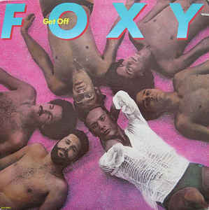 Foxy : Get Off (LP, Album, RP)