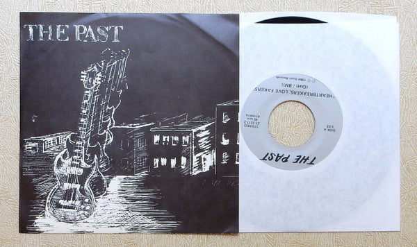 The Past (4) : Heartbreakers Love Fakers / Two Days From Warsaw (7")