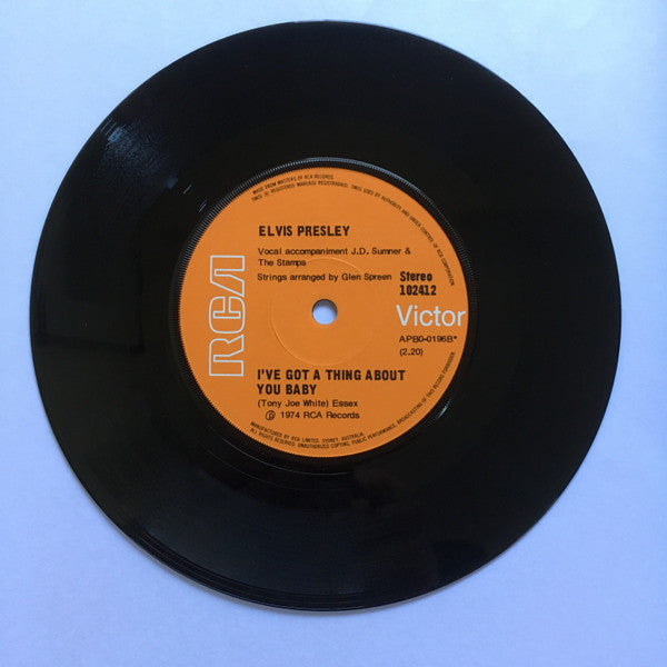 Elvis Presley : Take Good Care Of Her / I've Got A Thing About You Baby (7", Single)