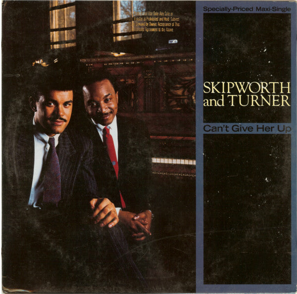 Skipworth & Turner : Can't Give Her Up (12", Maxi, Spe)