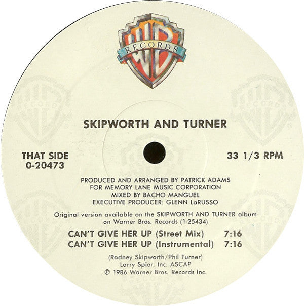 Skipworth & Turner : Can't Give Her Up (12", Maxi, Spe)