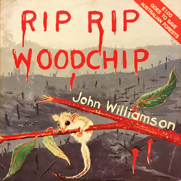 John Williamson : Rip Rip Woodchip (12", Ltd)