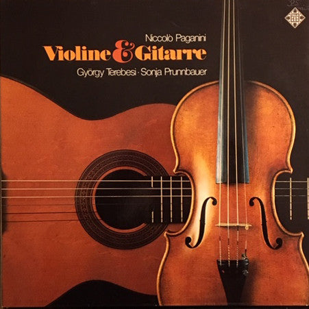 Niccolò Paganini, György Terebesi, Sonja Prunnbauer : Violine &amp; Gitarre (LP, Album)