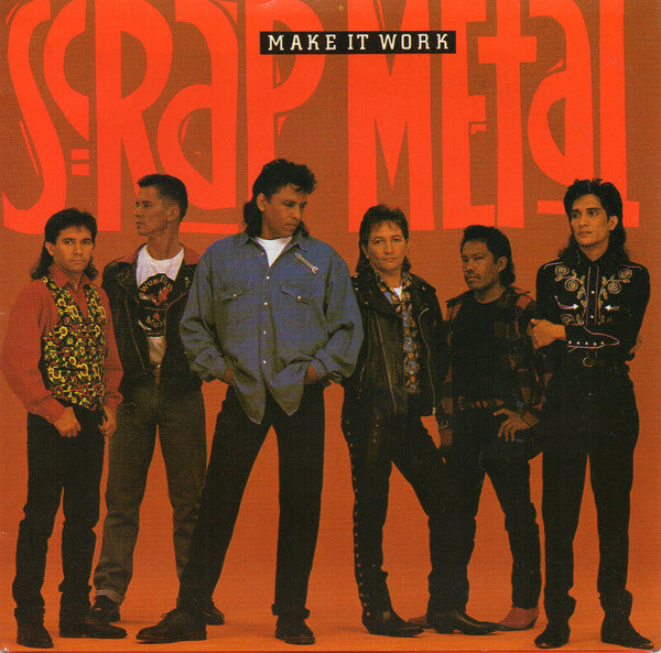 Scrap Metal (2) : Make It Work (7&quot;, Single)
