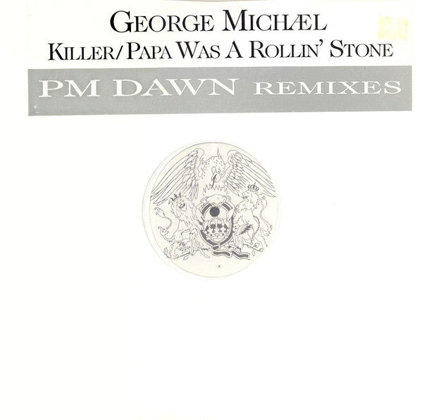 George Michael : Killer / Papa Was A Rollin&#39; Stone (PM Dawn Remixes) (12&quot;, Promo)