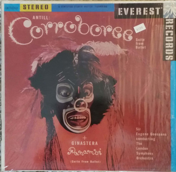 Antill* And Ginastera* And Sir Eugene Goossens Conducting London Symphony Orchestra : Corroboree & Panambi: Suite From The Ballet (LP, Album)