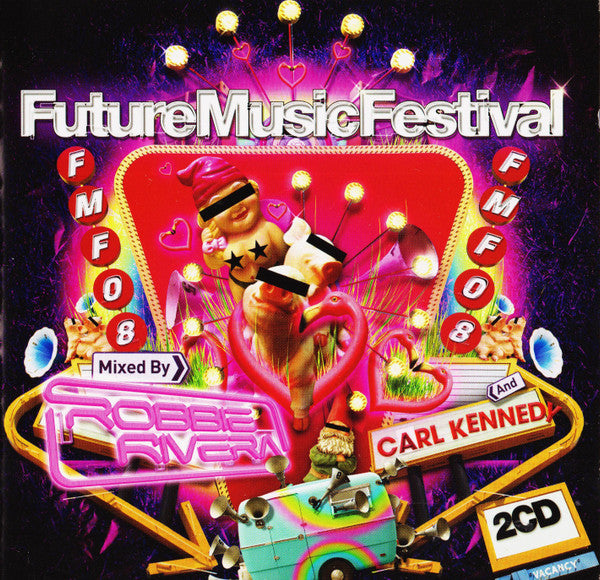 Robbie Rivera & Carl Kennedy : Future Music Festival 2008 (2xCD, Mixed)