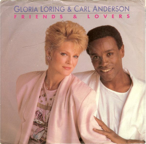 Gloria Loring &amp;  Carl Anderson : Friends &amp; Lovers (7&quot;, Car)