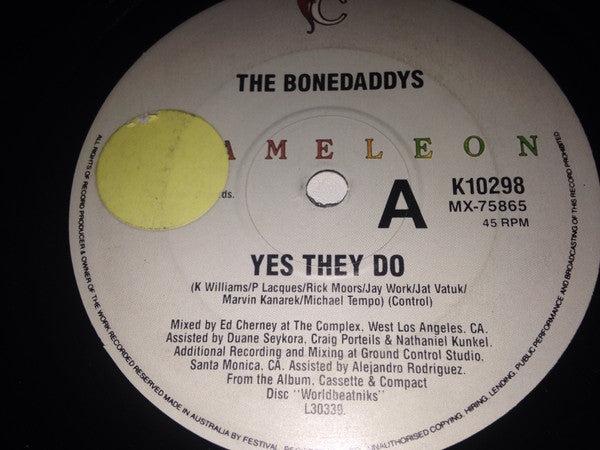 The Bonedaddys : Yes They Do (7&quot;, Single)