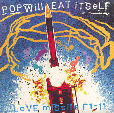 Pop Will Eat Itself : Love Missile F1-11 &quot;The Covers E.P.&quot; (12&quot;, EP)